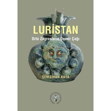 Arkeoloji ve Sanat Yayınları Luristan – Orta Zagrosların Demir Çağı