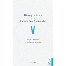 Mabelme Store Kur’an’a Göre Araştırmalar V - Islam’ı Anlama ve Anlatma Metodu