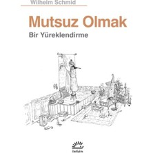 Calperia Mutsuz Olmak  Bir Yüreklendirme