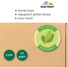 Nur Print Yapışkanlı Sticker, Organik Etiket Yuvarlak, Parlak Kuşe '%100 Organıc Eco Frıendly' Yazılı