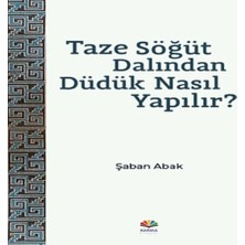 Karma Kitaplar Taze Söğüt Dalından Düdük Nasıl Yapılır?