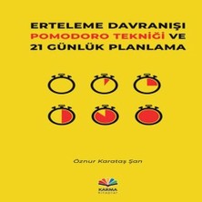 Karma Kitaplar Erteleme Dranışı Pomodoro Tekniği ve 21 Günlük Planlama