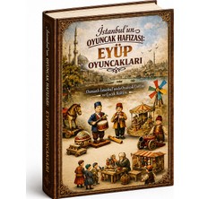 Yuka Kids Eyüp Oyuncakları (Istanbul'un Oyuncak Hafızası)