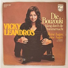 Philips Vicky Leandros Die Bouzouki - Meine Augen Seine Augen 45 Lik Plak