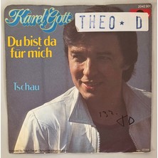 Polydor Karel Gott Du Bist Da Für Mich - Tschau 45 Lik Plak