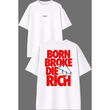Vsrn Born Broke Tasarım Ön Arka Baskılı Beyaz Oversize T Shirt