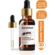 AuraVital Karınca Yumurtası Yağı 30 Ml %100 Doğal – Tüy Azaltıcı, Epilasyon Sonrası Cilt Bakım Yağı