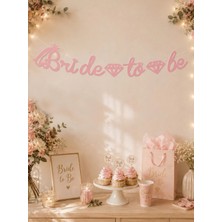 Parti Adresi Bride To Be Kaligrafi Banner Bekarlığa Veda Parti Süsü Pembe