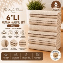 Efendioğlu Türcan Purecotton Bej 30*50 cm  6 Lı Ultra Emici Yumuşak Dokulu Mutfak El Havlusu