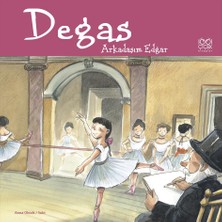 Hayat Store Degas / Arkadaşım Edgar
