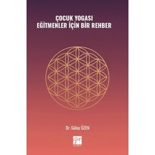 Gazi Kitabevi Çocuk Yogası Eğitmenler Için Bir Rehber