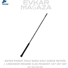 Yan Sanayi Anten Renault Megane Clıo Peugeot 107 207 307 C1 C2 C3 C4 Opel Anten Tepe Corsa Astra Vectra Volkswagen Anten Tepe Passat Polo Bora Golf Çubuk Metrik 5 41 cm