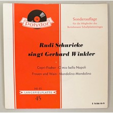 Polydor Rudi Schuricke – Rudi Schuricke Singt Gerhard Winkler 45 Lik Plak  Şarkı Listesi Capri-Fischer O Mia Bella Napoli Frauen Und Wein Mandolino-Mandolino