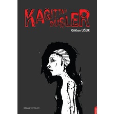Kalan Yayınları Kağıttan Düşler