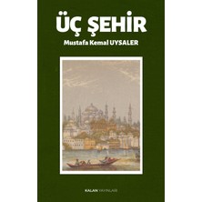 Kalan Yayınları Üç Şehir