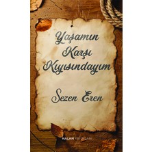 Kalan Yayınları Yaşamın Karşı Kıyısındayım