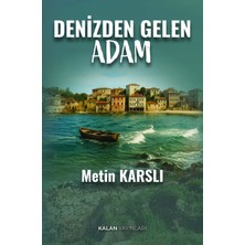 Kalan Yayınları Denizden Gelen Adam