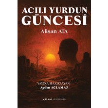 Kalan Yayınları Acılı Yurdun Güncesi