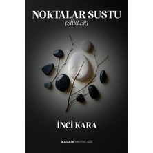 Kalan Yayınları Noktalar Sustu