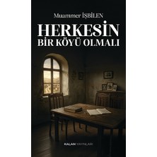 Kalan Yayınları Herkesin Bir Köyü Olmalı