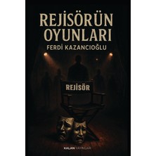 Kalan Yayınları Rejisörün Oyunları