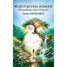 Kalan Yayınları Ruhun Kutsal Bahçesi