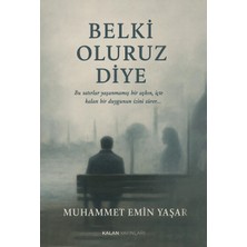 Kalan Yayınları Belki Oluruz Diye