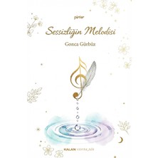 Kalan Yayınları Sessizliğin Melodisi