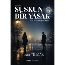 Kalan Yayınları Suskun Bir Yasak