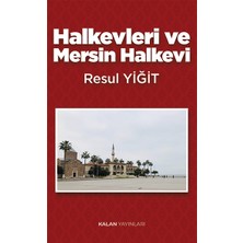 Kalan Yayınları Halkevleri ve Mersin Halkevi