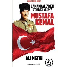 Kalan Yayınları Çanakkale’den Diyarbakır ve Şam'a Mustafa Kemal