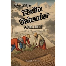 Kalan Yayınları Kadim Tohumlar