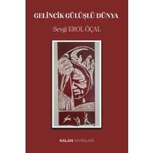 Kalan Yayınları Gelincik Gülüşlü Dünya