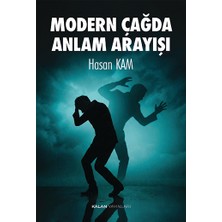 Kalan Yayınları Modern Çağda Anlam Arayışı