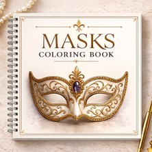 Z&R Craft Masks Coloring Book – Yetişkinler ve Gençler Için Özel Boyama Kitabı - 30 Görsel