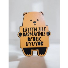 My Kids Room Bebeğim Uyuyor Zile Basmayın Yazılıvkapı Süsü