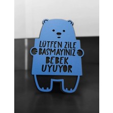 My Kids Room Bebeğim Uyuyor Zile Basmayın Yazılıvkapı Süsü