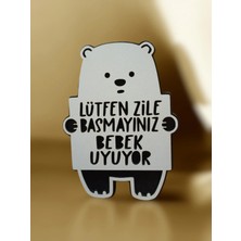 My Kids Room Bebeğim Uyuyor Zile Basmayın Yazılıvkapı Süsü