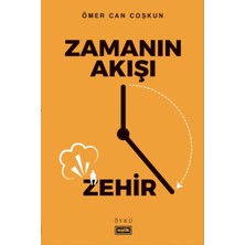 Eşik Yayınları Zamanın Akışı Zehir