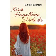 Düş Kurguları Yayıncılık Kırık Hayallerin Ardında