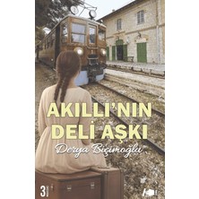 Kalemşor Yayınları Akıllı’nın Deli Aşkı