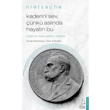Renas Store Kaderini Sev Çünkü Aslında Hayatın Bu - Hayatı Insanı Aşmanın Felsefesi