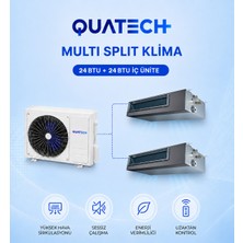 Quatech Multi Split Klima 24.000 + 24.000 Btu/h | 1 Dış Ünite 42000 Btu/h A++ Enerji Sınıfı Kanal Tipi Inverter Klima