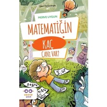 Cezve Çocuk Matematiğin Kaç Canı Var? Merve Uygun Ciltsiz 200 Sayfa Cezve Yayınları