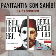 Timaş Tarih Payitahtın Son Sahibi - Abdülhamid Han (2 Kitap Set) - Talha Uğurluel