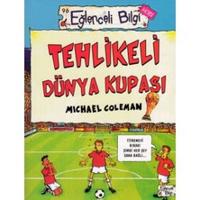 isiltikidsmoda Tehlikeli Dünya Kupası - Eğlenceli Bilgi - Hobi
