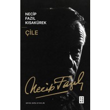 Çile Necip Fazıl Kısakürek