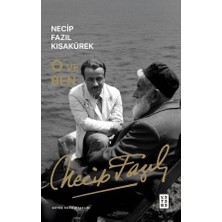 O ve Ben Necip Fazıl Kısakürek