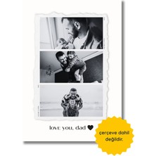 Fuart.Co Love You, Dad Kişiye Özel 3 Fotoğraflı Babalar Günü Posteri,çerçevesiz Poster