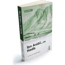 Lisinya Ibn Arabi ve Hadis